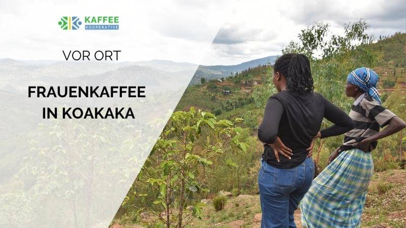 Kaffeebäuerinnen in Ruanda
